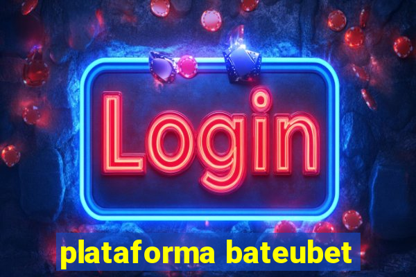 plataforma bateubet